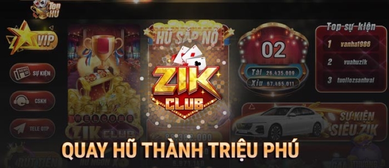 Zik Club - Cổng game nổ hũ thưởng đình đám nhất năm nay