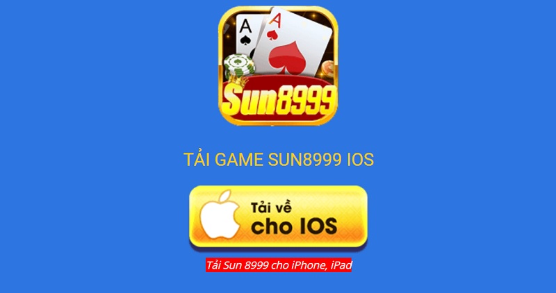 Các bước cơ bản để tải cổng game Sun8999 về IOS